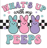 What`s Up with my Peeps